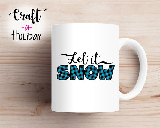 Let It Snow Coffee Mug