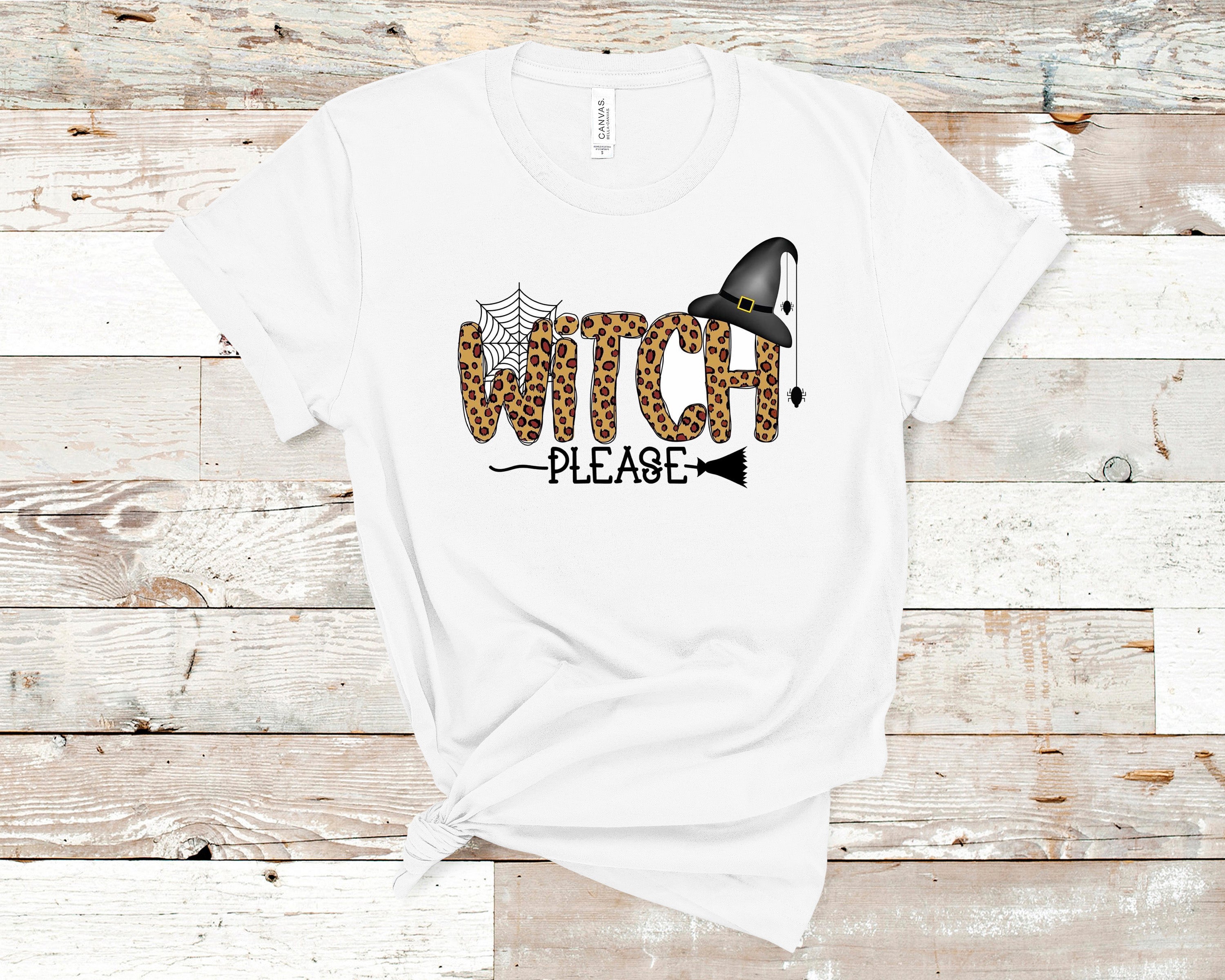 Witch Please Tshirt
