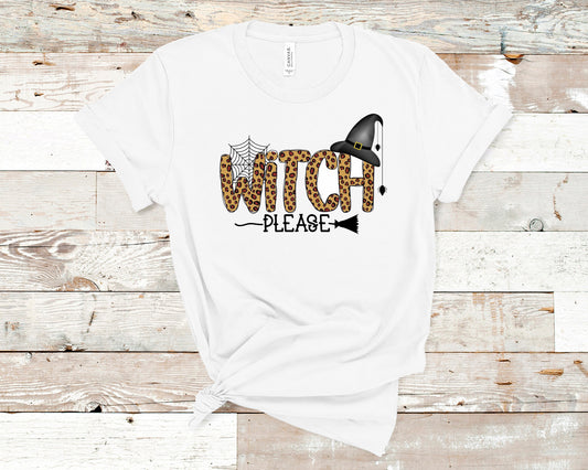 Witch Please Tshirt